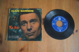 ALAIN BARRIERE MA VIE  EP  5 / 1964 - 45 Rpm - Maxi-Single