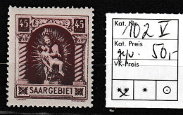 Saargebiet, Madonna - 102 - Mit PF V (gebrochenes T), **, Gepr. - Other & Unclassified