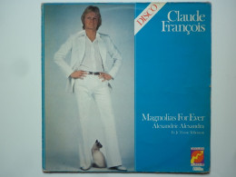 Claude François Album 33Tours Vinyle Magnolias For Ever Imp. A.R.E.A.C.E.M. - F-12 - Other - French Music