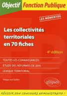 Les Collectivités Territoriales En 70 Fiches (2015) De Philippe-Jean Quillien - 18+ Years Old
