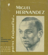 Miguel Hernandez (1964) De J.-L. Guerena - Otros & Sin Clasificación