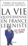 La Vie Quotidienne En France Lepeniste (2001) De Pierre Antilogus - Humor