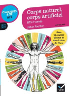 Corps Naturel, Corps Artificiel BTS 2e Année (2017) De Johan Faerber - 18 Anni E Più