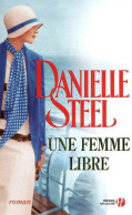 Une Femme Libre (2010) De Danielle Steel - Romantik