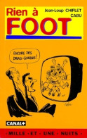 Rien à Foot (1998) De Jean-Loup ; Cabu Chiflet - Humor