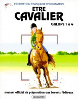 Etre Cavalier. Galops 1 à 4 (1994) De Collectif - Deportes