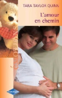 L'amour En Chemin (2004) De Tara Taylor Quinn - Romantik