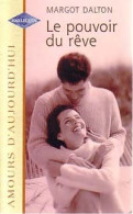 Le Pouvoir Du Rêve (2001) De Margot Dalton - Romantik