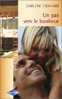 Un Pas Vers Le Bonheur (2004) De Darlene Graham - Romantik