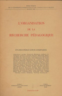 L'organisation De La Recherche Pédagogique (1966) De Collectif - Non Classés