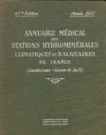 Annuaire Médical Des Stations Hydrominérales, Climatiques Et Balnéaires De France (1937) De Collectif - Wissenschaft