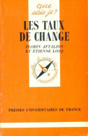 Les Taux De Change (1985) De Etienne Aftalion - Economia