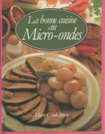 La Bonne Cuisine Au Micro-ondes (1987) De Bisson Mc - Gastronomía