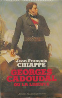 Georges Cadoudal Ou La Liberté (1971) De Jean-François Chiappé - History