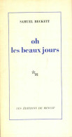 Oh Les Beaux Jours (1969) De Samuel Beckett - Altri & Non Classificati