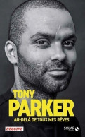 Tony Parker Au-delà De Tous Mes Rêves (2019) De Tony Parker - Giochi Di Società