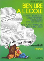 Bien Lire à L'école Niveau 1 (1991) De Brigitte Chevalier - Sin Clasificación