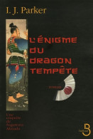 énigme DU DRAGON Tempête (2006) De I. J. Parker - Sonstige & Ohne Zuordnung