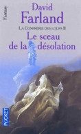 La Confrérie Des Loups Tome II : Le Sceau De La Désolation (2001) De David Farland - Sonstige & Ohne Zuordnung