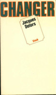 Changer (1975) De Jacques Delors - Politik