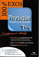 Physique - Terminale S Obligatoire Et Spécialité (2007) De Nicolas Bruchon - 12-18 Ans