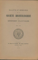 Bulletin Et Mémoires De La Société Archéologique Du Département D'Ille-et-Vilaine Tome LXXIX (1976) De Coll - Histoire