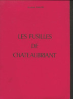 Les Fusillés De Chateaubriant (1980) De André David - Oorlog 1939-45