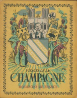 Visages De La Champagne (1946) De Collectif - Tourisme