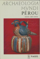 Pérou (1970) De Rafael Larco Hoyle - Geschichte