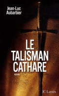 Le Talisman Cathare (2009) De Jean-Luc Aubarbier - Storici