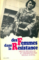 Des Femmes Dans La Résistance (1972) De Nicole Chatel - Weltkrieg 1939-45