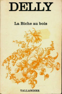 La Biche Au Bois (1973) De Delly - Románticas