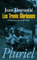 Les Trente Glorieuses (2011) De Jean Fourastié - Geschichte