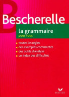 La Grammaire Pour Tous (2010) De Collectif - Autres & Non Classés