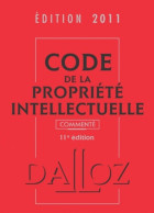 Code De La Propriété Intellectuelle Commenté (2011) De Pierre Sirinelli - Derecho