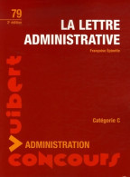 La Lettre Administrative : Catégorie C (2006) De Françoise Epinette - 18+ Years Old