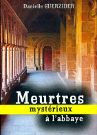 Meurtres Mystérieux à L'abbaye (2012) De Danielle Guerzider - Otros & Sin Clasificación