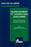 Redressement Et Liquidation Judiciaires (1996) De Jocelyne Vallansan - Recht
