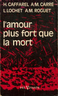 L'amour Plus Fort Que La Mort (1958) De Henri Carré - Religion