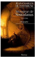 Monsieur De Nostradamus (1997) De Jean-Charles De Fontbrune - Histoire