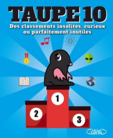 Taupe 10 Des Classements Insolites Curieux Ou Parfaitement Inutiles (2017) De Collectif - Dictionnaires