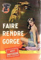 Faire Rendre Gorge (1961) De Whit Masterson - Sonstige & Ohne Zuordnung