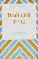 Droit Civil 1ères G (1974) De J. Poly - Recht