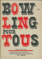 Bowling Pour Tous (1983) De Guy Thomas - Giochi Di Società