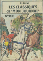 Album Les Classiques De Mon Journal N°22 : Safari 164 A 166 (1986) De Collectif - Other & Unclassified