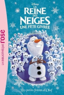 La Reine Des Neiges Tome XVII : Les Petits Frères D'Olaf (2016) De Disney - Altri & Non Classificati