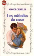 Les Mélodies Du Coeur (1983) De Maggi Charles - Románticas