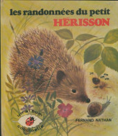 Les Randonnées Du Petit Hérisson (1977) De Romain Simon - Sonstige & Ohne Zuordnung