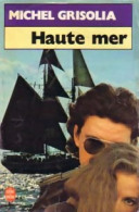 Haute Mer (1983) De Michel Grisolia - Autres & Non Classés