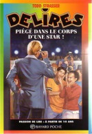 Piégé Dans Le Corps D'une Star (2000) De Todd Strasser - Humour